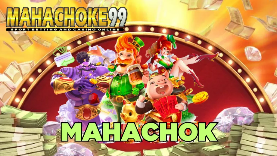 MAHACHOKE99